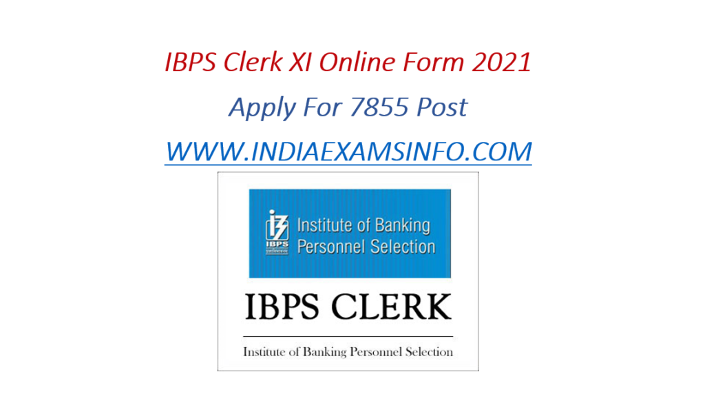 IBPS Clerk XI Online Form 2021